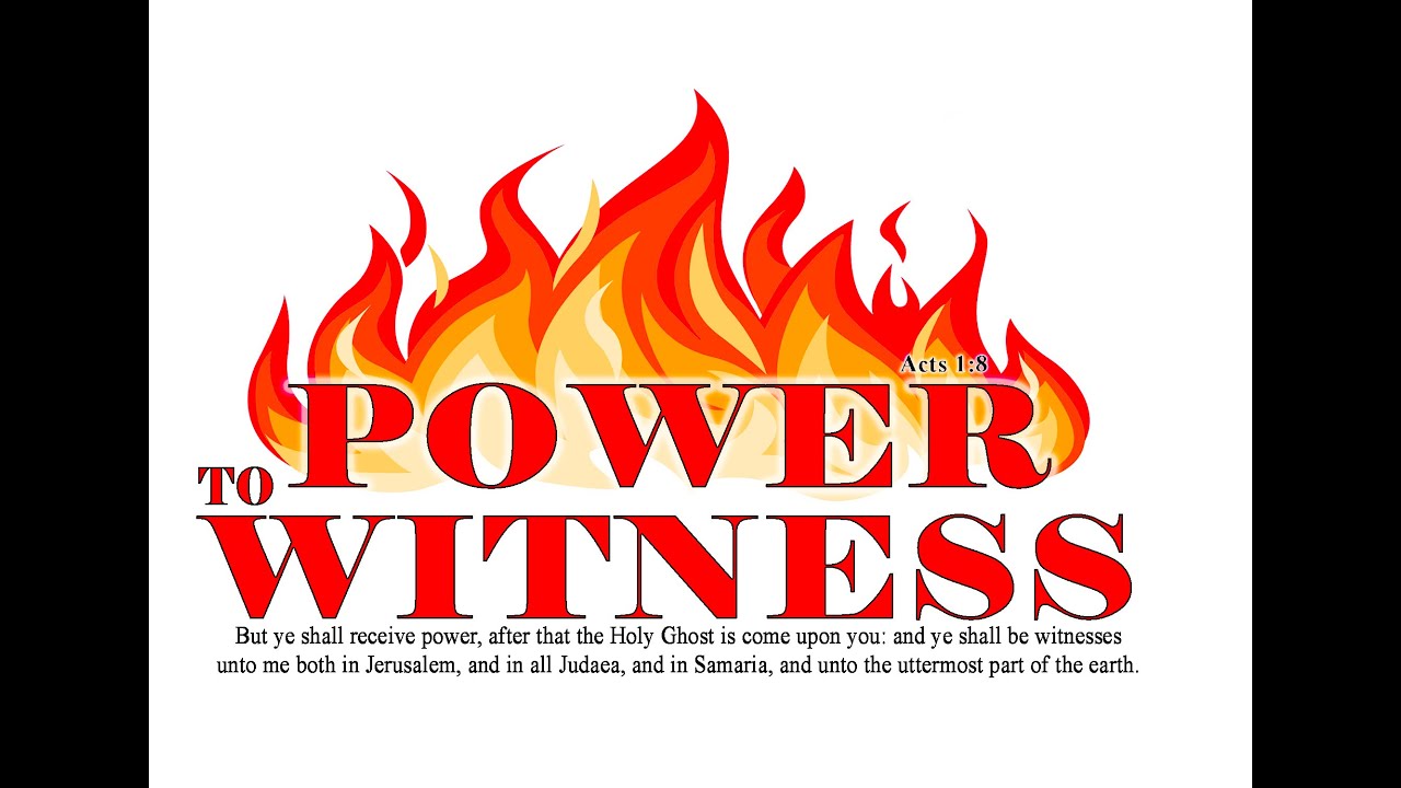 Power To Witness Acts 1:8