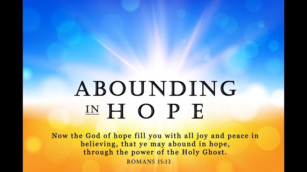 Hope Will Bring Us Joy