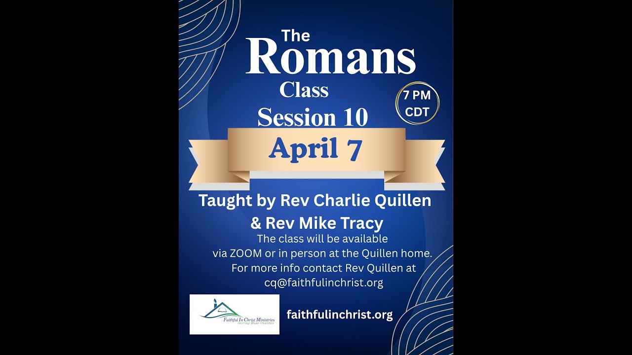 Romans Session Ten